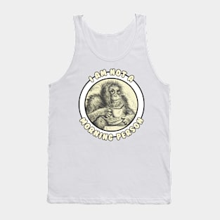 I am not a morning person chimp drinking tea Tank Top